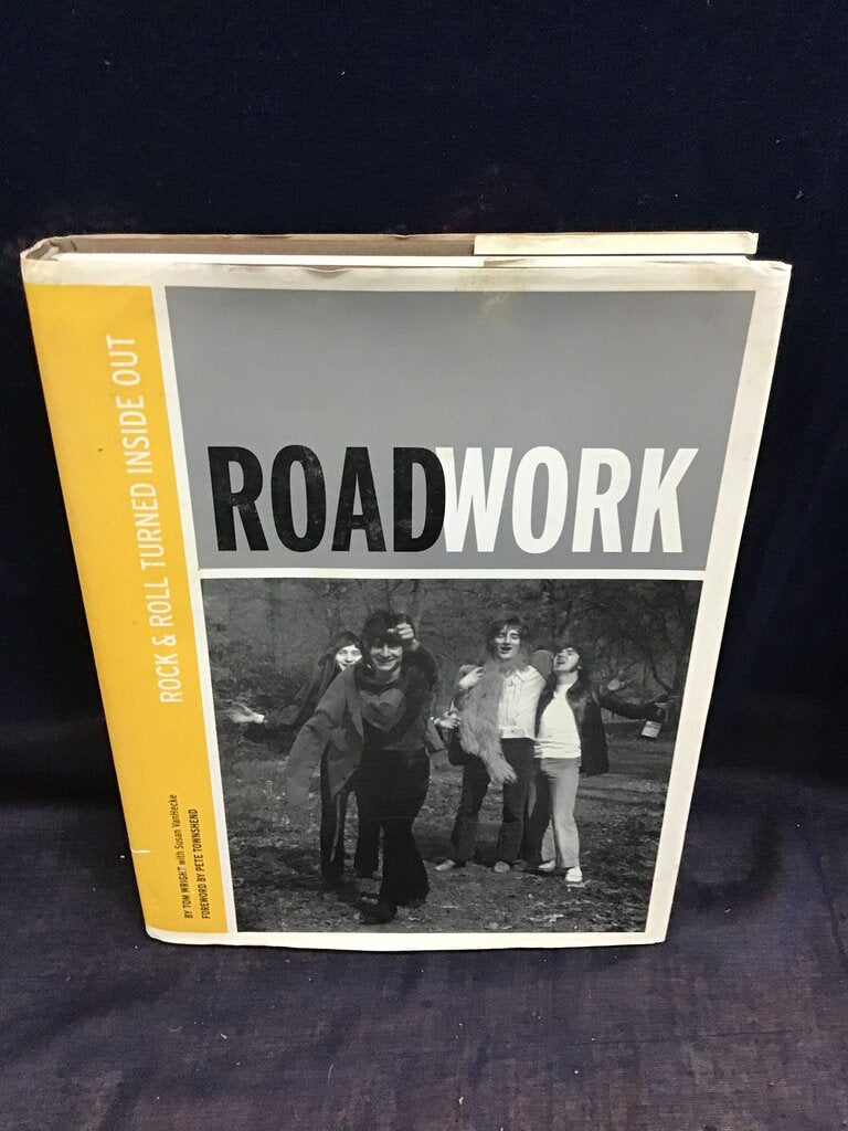 Roadwork: Rock & Roll Turned Inside Out
