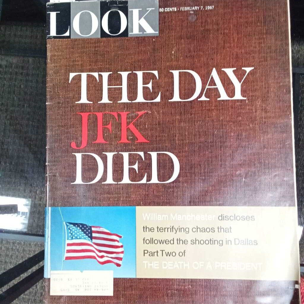 LOOK MAGAZINE "THE DAY JFK DIED