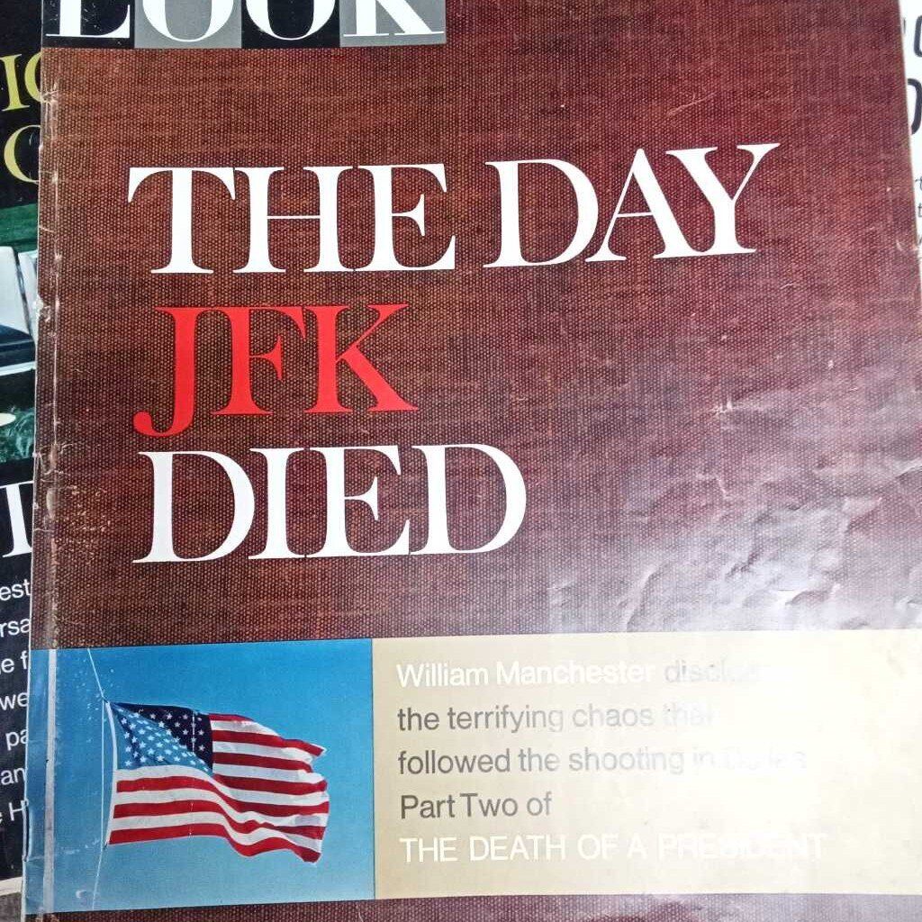 LOOK MAGAZINE "THE DAY JFK DIED"