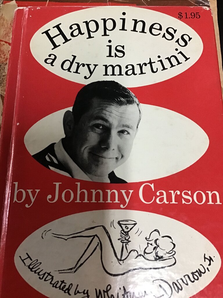 Happiness is a dry martini by Johnny Carson